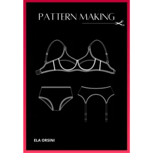 Lingerie Pattern Making